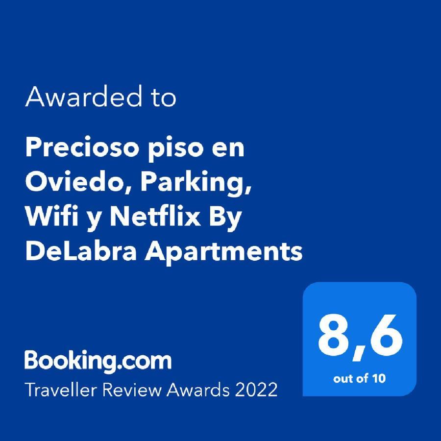 Precioso Piso En Oviedo, Parking, Wifi Y Netflix By Delabra Apartments المظهر الخارجي الصورة
